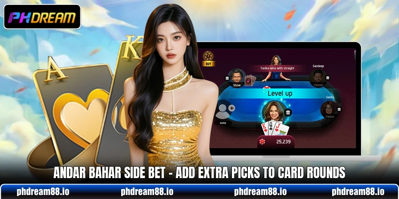 Andar Bahar Side Bet - Add Extra Picks To Card Rounds 6 Andar Bahar Side Bet - Add Extra Picks To Card Rounds