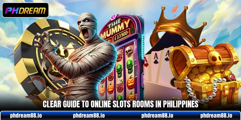 Clear guide to online slots rooms in Philippines Clear guide to online slots rooms in Philippines