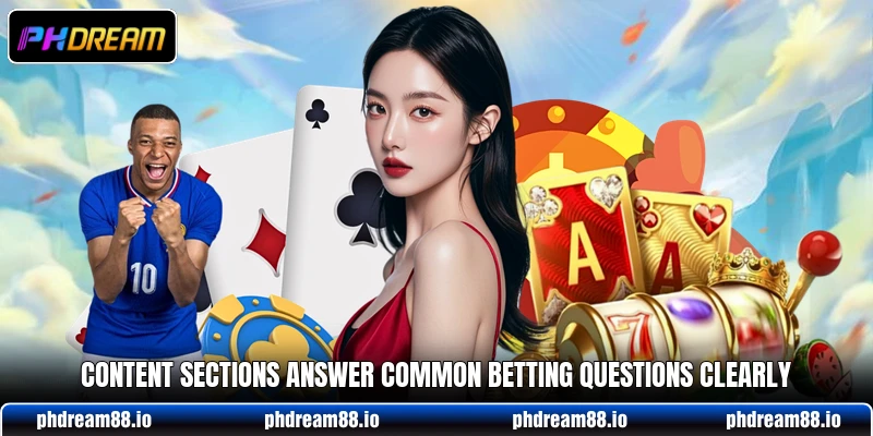 Content sections answer common betting questions clearly