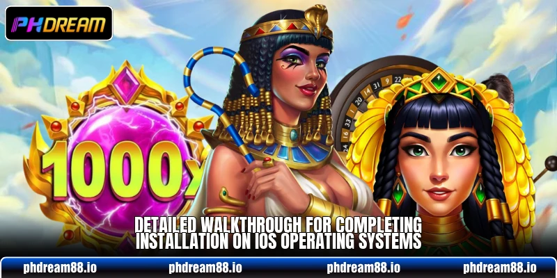 Detailed walkthrough for completing installation on iOS operating systems