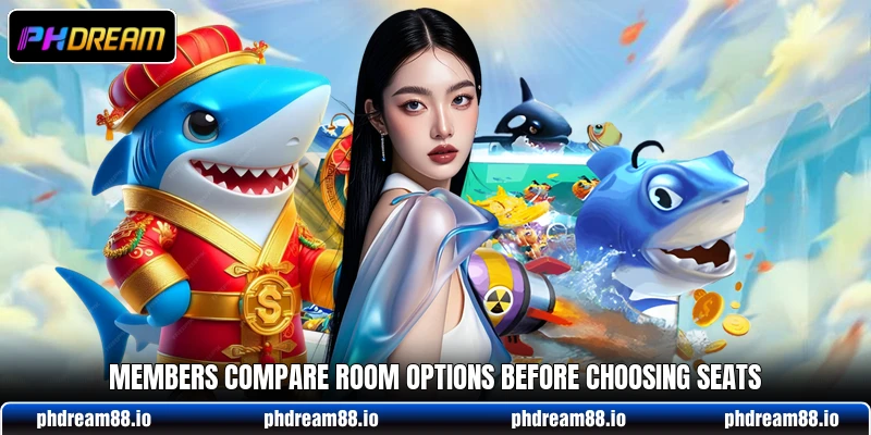 Members compare room options before choosing seats