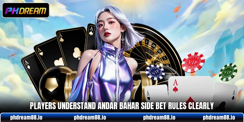 Players understand andar bahar side bet rules clearly Players understand andar bahar side bet rules clearly